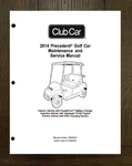 Service Workshop Repair Manual Fits 2014 Club Precedent Electric Gas FE350. Fixed Price $35.95.