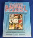 1987 Classic Baseball Cards The Golden Years 1886-1956 By Frank Slocum Book. Fixed Price $28.95.