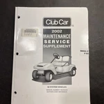 Club Car 2002 Maintenance And Service Supplement Iq System Vehicles 102252206. Fixed Price $19.99.