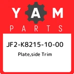 JF2-K8215-10-00 Yamaha Plate,side Trim JF2K82151000, New Genuine Oem Part. Fixed Price $66.24.