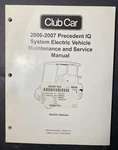 Club Car 2006-2007 Precedent Iq System Electric Vehicle Maintenance 102907701. Fixed Price $25.00.