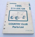 Yamaha Country Club Parts List Manual 1995 G14-AM/EM LIT-1001J-14-95 Original!. Fixed Price $39.99.