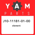 J10-11181-01-00 Yamaha Element J10111810100, New Genuine Oem Part. Fixed Price $18.10.